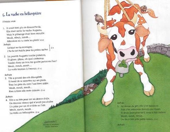 «La vache en hélicoptère», Text und Musik Marie Henchoz, Arrangements Lee Maddeford, Illustration Annick Caretti, im Album «Sautecroche 1», © Éditions Loisirs et Pédagogie SA, 1991.